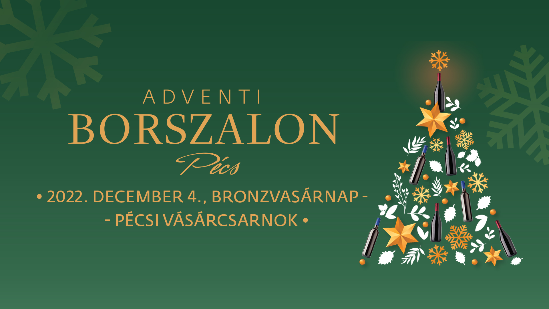 Adventi Borszalon a Pécsi Vásárcsarnokban